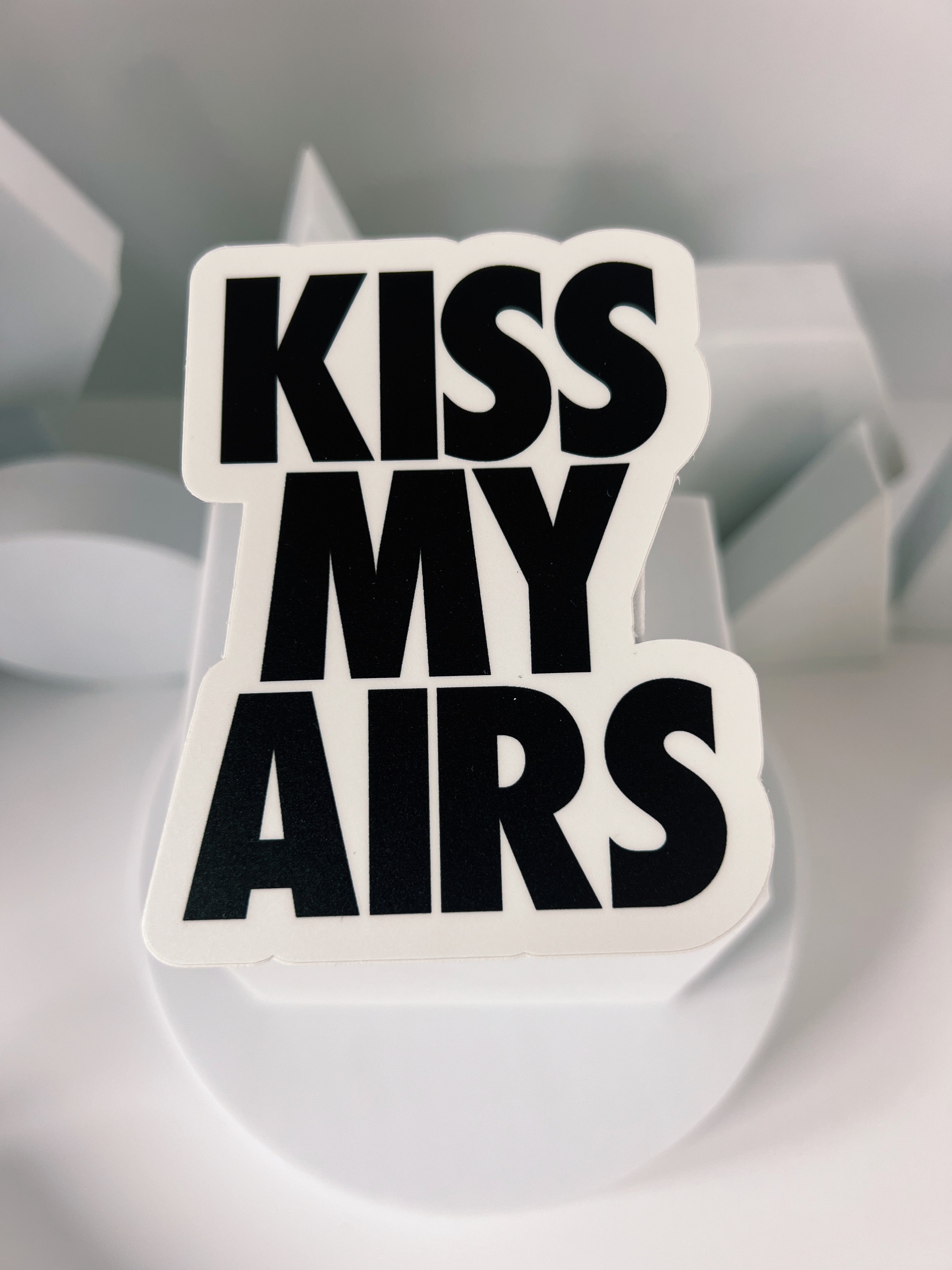 Kiss My Airs Sticker - Gutzy Designs