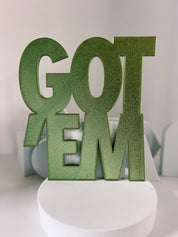 Got'Em Wall Sign – view 6